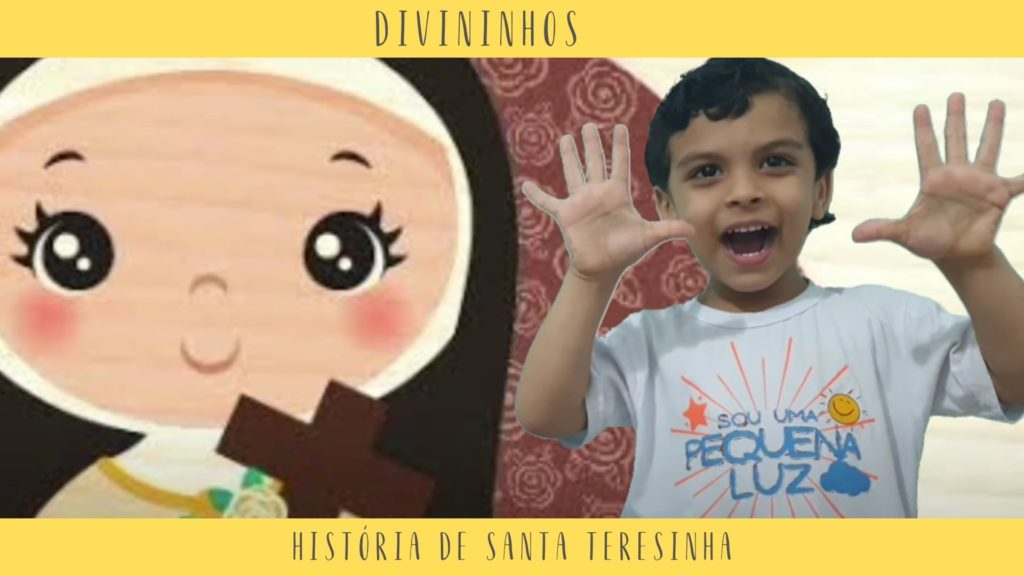 DIVININHOS | História de Santa Teresinha